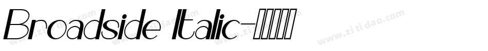 Broadside Italic字体转换